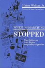 When the Marching Stopped The Politics of Civil Rights Regulatory Agencies