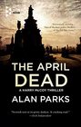 The April Dead (Harry McCoy, Bk 4)
