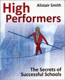 High Performers The Secrets of Successful Schools