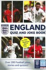 England Quiz and Joke Book Over 200 Football Jokes Stories and Quizzes