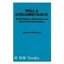 Will and Circumstance