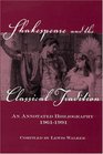Shakespeare and the Classical Tradition An Annotated Bibliography 19611991