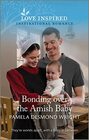Bonding Over the Amish Baby (Love Inspired, No 1532)