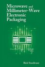 Microwave and MillimeterWave Electronic Packaging