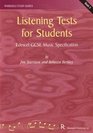 Listening Tests for Students Bk 3 Edexcel GCSE Music Specification