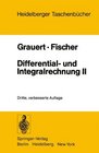 Differential und Integralrechnung II Differentialrechnung in mehreren Vernderlichen Differentialgleichungen
