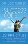 The Success Code 9 Principles for Achieving Success and Personal Power