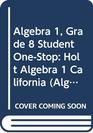 Algebra 1 Grade 8 Student OneStop Holt Algebra 1 California