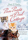 Paw Prints at Owl Cottage: The Heartwarming True Story of One Man and His Cats (Paw Tracks, Bk 2)