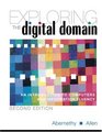 Exploring the Digital Domain An Introduction to Computers and Information Fluency Second Edition An Introduction to Computers and Information Fluency