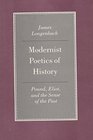 Modernist Poetics of History Pound Eliot and a Sense of the Past