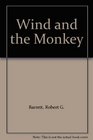 Wind and the Monkey
