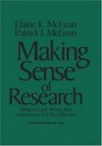 Making Sense of Research  What's Good What's Not and How To Tell the Difference