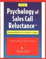 The Psychology of Sales Call Reluctance Earning What You're Worth in Sales