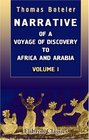 Narrative of a Voyage of Discovery to Africa and Arabia Performed in His Majesty's Ships Leven and Barracouta from 1821 to 1826 Under the Command of Capt F W Owen RN Volume 1