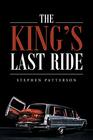 The Kings Last Ride