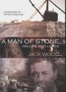 Man of Stone  His Life and Loves