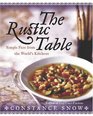 The Rustic Table Simple Fare from the World's Kitchens