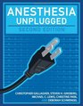 Anesthesia Unplugged Second Edition