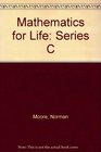 Mathematics for Life Series C