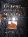 Govan and Its Early Medieval Sculpture