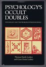 Psychology's Occult Doubles Psychology and the Problem of PseudoScience