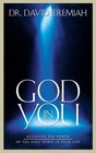 God in You : Releasing the Power of the Holy Spirit in Your Life