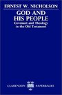 God and His People Covenant and Theology in the Old Testament