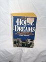 House of Dreams The Collapse of an American Dynasty