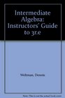 Intermediate Algebra Instructors' Guide to 3re