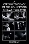 A Certain Tendency of the Hollywood Cinema 19301980