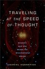 Traveling at the Speed of Thought Einstein and the Quest for Gravitational Waves