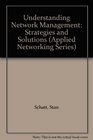 Understanding Network Management Strategies and Solutions
