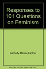 Responses to 101 Questions on Feminism