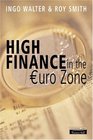 High Finance in the EuroZone Competing in the New European Capital Market