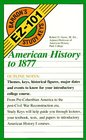 American History to 1877 (Barron's Ez-101 Study Keys)
