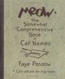 Meow The Somewhat Comprehensive Book of Cat Names
