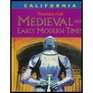 Medieval and Early Modern Times  California Edition