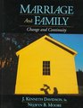 Marriage and Family Change and Continuity
