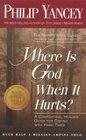 Where Is God When I Hurts? (A Comforting, Healing Guide for Coping with Hard Times)