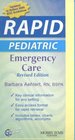 RAPID Pediatric Emergency Care  Revised Reprint