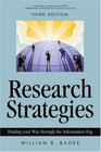 Research Strategies Finding your Way through the Information Fog