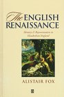 The English Renaissance Identity and Representation in Elizabethan England