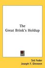 The Great Brink's Holdup