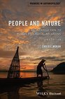 People and Nature An Introduction to Human Ecological Relations