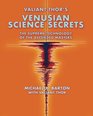 Valiant Thor's Venusian Science Secrets The Supreme Technology of the Ascended Masters