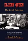 Ellery Queen The Art of Detection The story of how two fractious cousins reshaped the modern detective novel