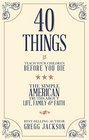 40 Things To Teach Your Children Before You Die The Simple American Truths About Life Family  Faith