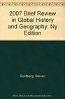 2007 Brief Review in Global History and Geography Ny Edition