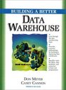 Building a Better Data Warehouse